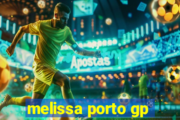 melissa porto gp